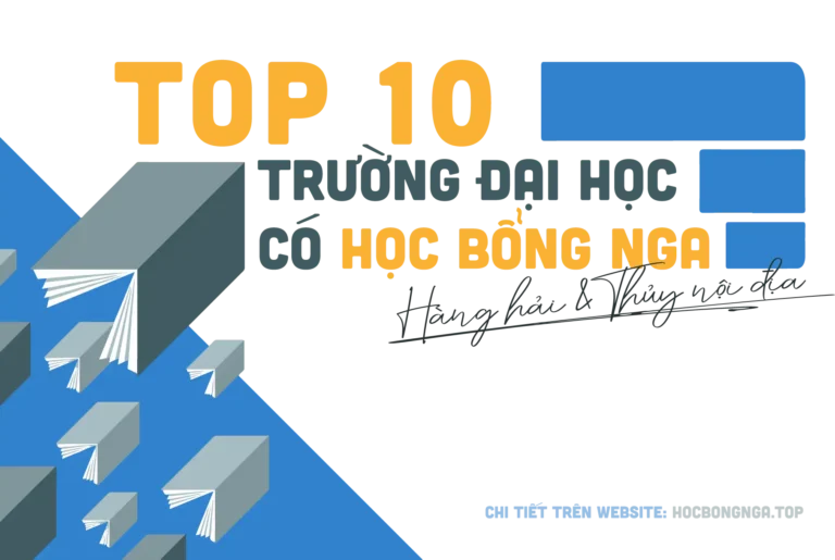 Top 10 trường đại học có học bổng Nga ngành Hàng hải