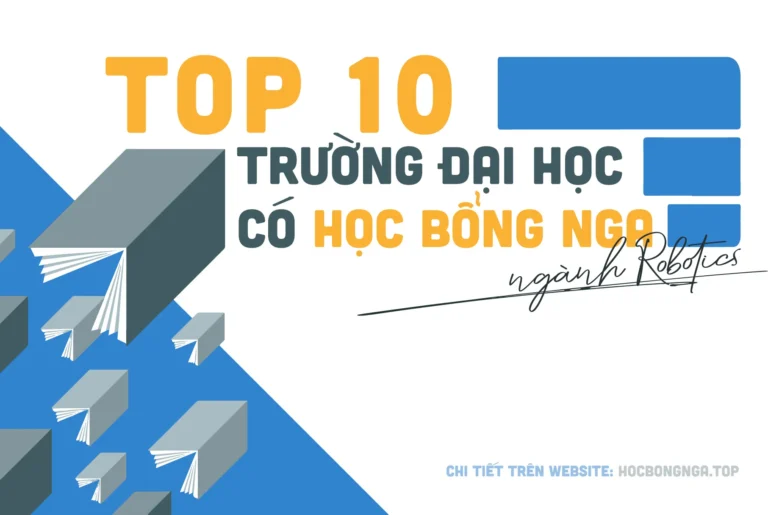 Top 10 trường đại học có học bổng Nga ngành Robotics